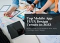 UI-UX Modern Trends in 2022