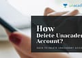 How Delete Unacademy Account